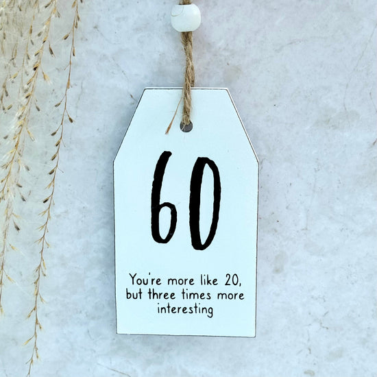 60th Birthday Sign - Three Bears Emporium