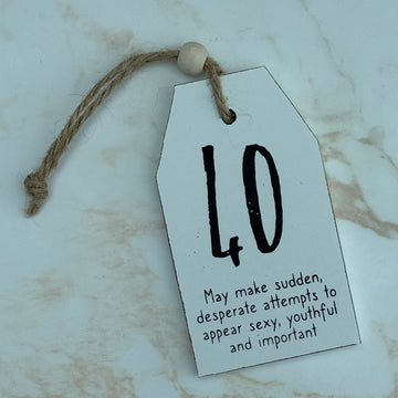 40th Birthday hanging sign 