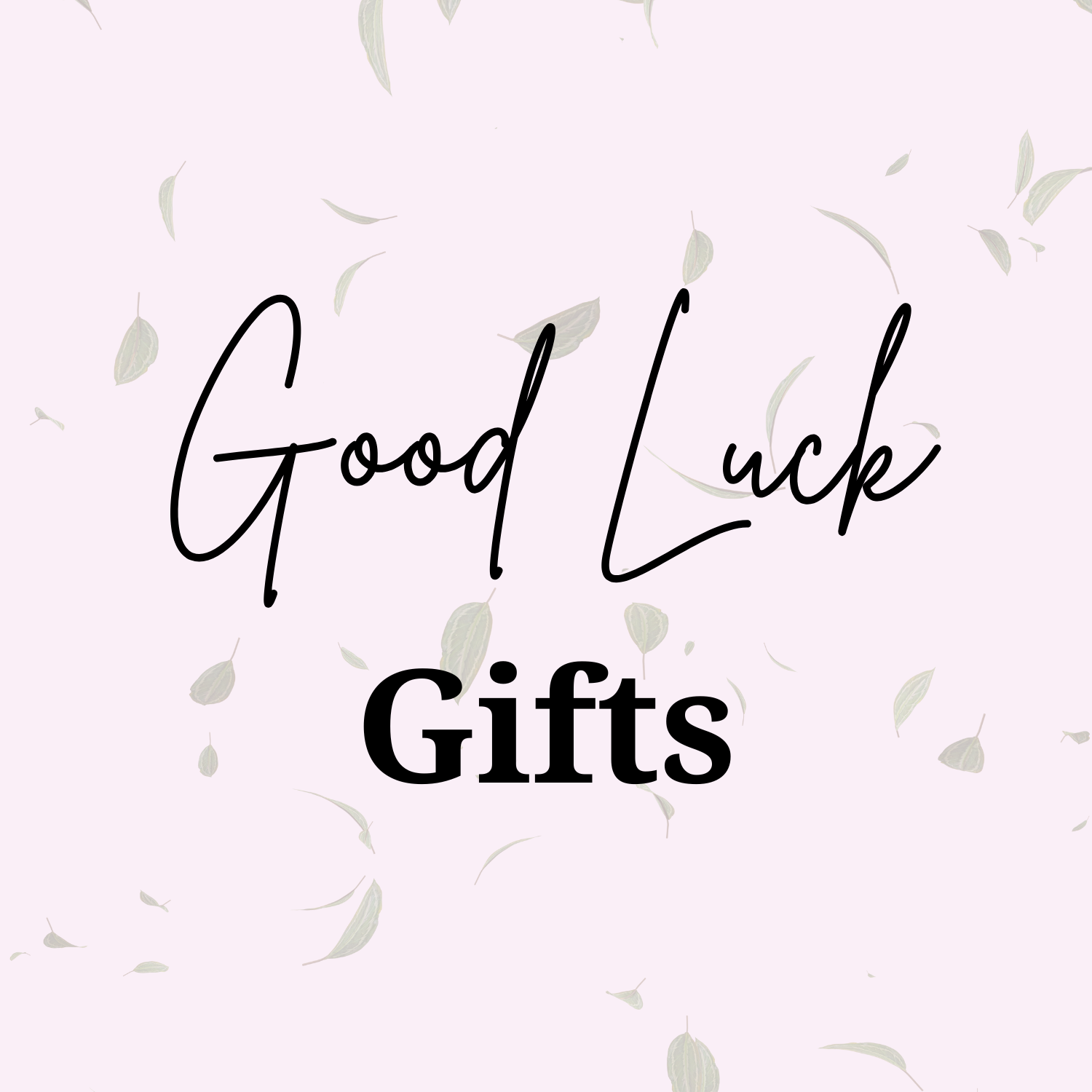 Good Luck Gifts